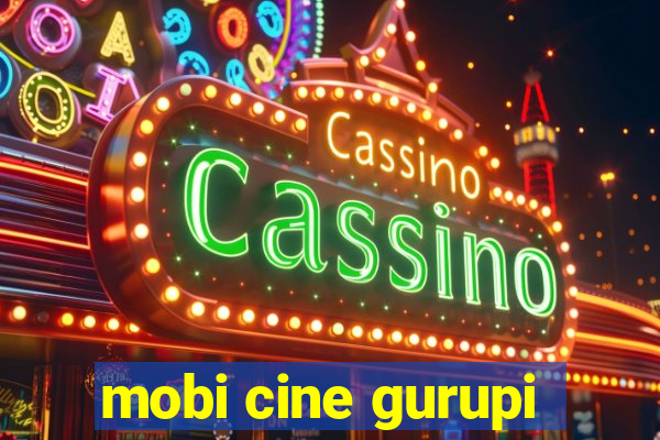 mobi cine gurupi